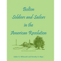 Bolton [Massachusetts] Soldiers and Sailors in the American Revolution