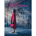 Madly Marvelous: The Costumes of the Marvelous Mrs. Maisel