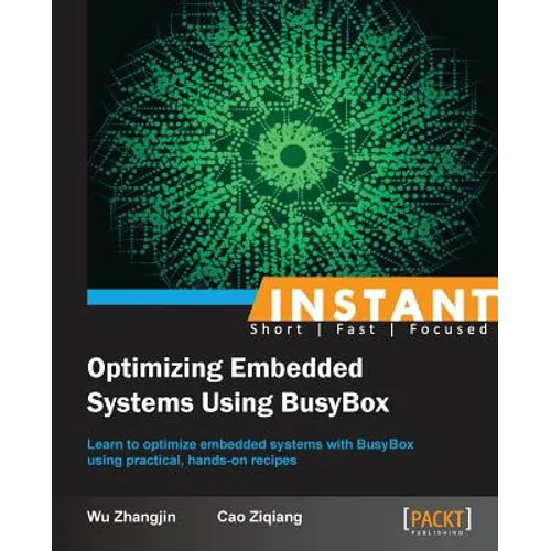 Instant Optimizing Embedded Systems using Busybox