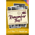 Remember This?: People, Things and Events from 1945 to the Present Day (US Edition)