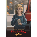 Fire Safety & Me