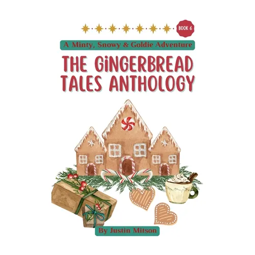 The Gingerbread Tales Anthology