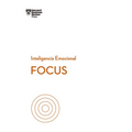 Focus. Serie Inteligencia Emocional HBR (Focus Spanish Edition)