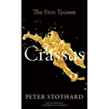 Crassus: The First Tycoon