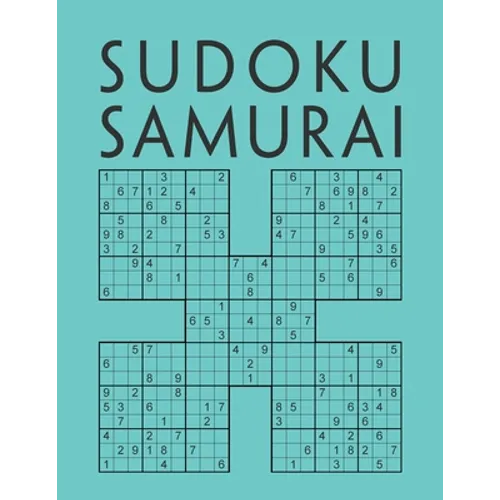 Sudoku Samurai: 200 Sudokus Da facile a difficile Gioco di logica Sudoku per adulti Enigmistica con soluzioni Giochi e passatempi adulti