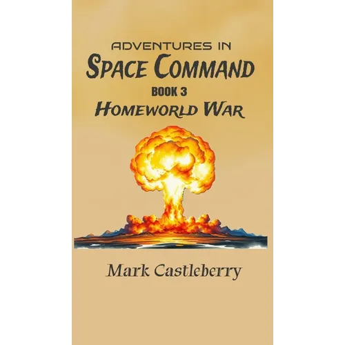 Adventures In Space Command - Homeworld War