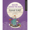 Sailing Across the Seas: Fujian and the West