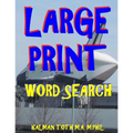 Large Print Word Search: 111 Large Print Word Search Puzzles