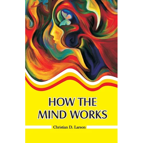 How the Mind Works