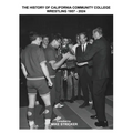 The History Of California Community College Wrestling 1957-2024