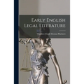 Early English Legal Literature