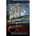 Collateral Damage: A Savannah Martin Novel