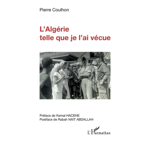 L'Algérie telle que je l'ai vécue