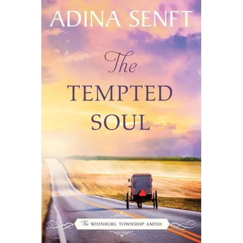 The Tempted Soul: Amish Romance
