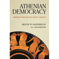 Athenian Democracy: Modern Mythmakers and Ancient Theorists