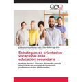 Estrategias de orientación vocacional en la educación secundaria