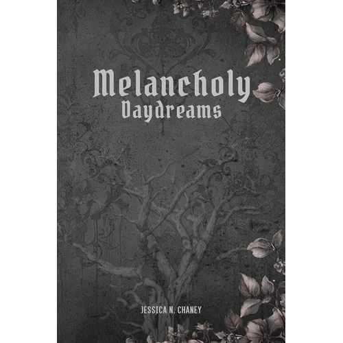 Melancholy Daydreams