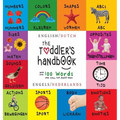 The Toddler's Handbook: Bilingual (English / Dutch) (Engels / Nederlands) Numbers, Colors, Shapes, Sizes, ABC Animals, Opposites, and Sounds, with ove