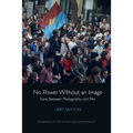 No Power Without an Image: Icons Between Photography and Film