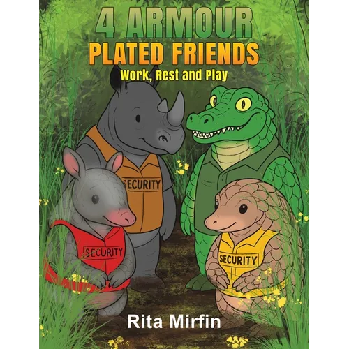 4 Armour-Plated Friends
