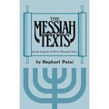 Messiah Texts: Jewish Legends of Three Thousand Years