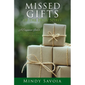 Missed Gifts of the Holy Spirit: A Companion Book to The Gallery: An Allegorical Journey