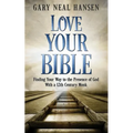 Love Your Bible: Finding Your Way to the Presence of God with a 12th Century Monk