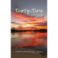 Thirty-Three: A Poetic Device