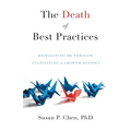 The Death of Best Practices: Reimagining HR through Cultivating a Growth Mindset