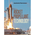 Rocket Propellant Technology