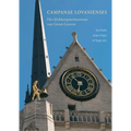 Campanae Lovanienses: Het Klokkenpatrimonium Van Groot-Leuven
