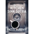 The Kitchen Sink Sutra