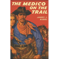 The Medico on the Trail