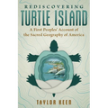 Rediscovering Turtle Island: A First Peoples' Account of the Sacred Geography of America