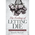 The Feeling of Letting Die: Necroeconomics and Victorian Fiction
