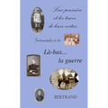 Là-bas... la guerre
