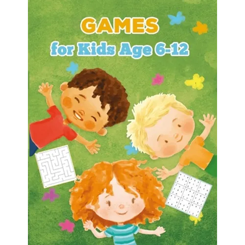 Games for Kids Age 6-12: Fun with Story, Sudoku, Maze, Blank Comic, and Handwriting Practice Worksheets! (Kids Activity Book)