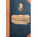 The Reign of the Lumber Barons: Part Two of the History of Rancho Soquel Augmentation