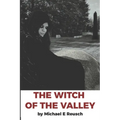 The Witch of The Valley