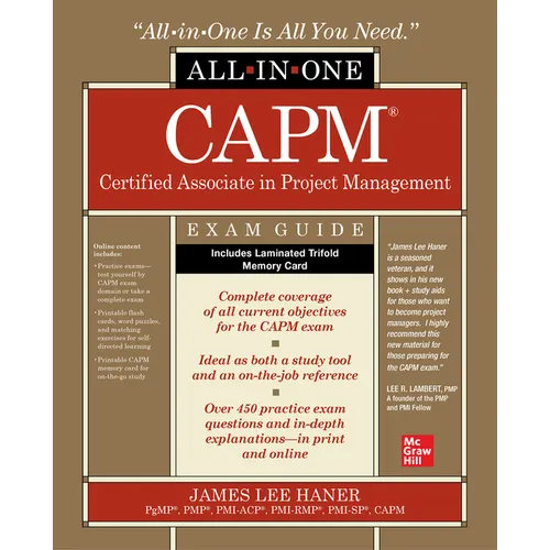 Capm Certified Associate in Project Management All-In-One Exam Guide