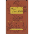 Dear Calendula: Love Poems to Plants