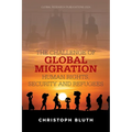 The Challenge of Global Migration - Human Rights, Security and Refugees