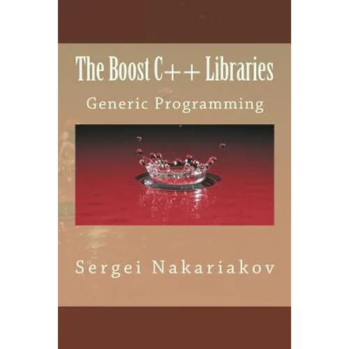 The Boost C++ Libraries: Generic Programming