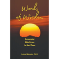 Words of Wisdom: Encouraging Bible Verses for Hard Times