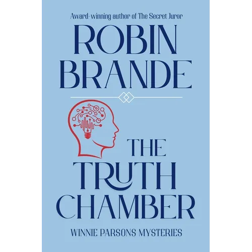 The Truth Chamber: A Winnie Parsons Mystery
