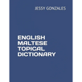 English Maltese Topical Dictionary