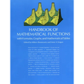 Handbook of Mathematical Functions: With Formulas, Graphs, and Mathematical Tables
