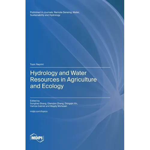 Hydrology and Water Resources in Agriculture and Ecology