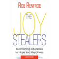 The Joy Stealers Leader Guide: 5 Obstacles to Hope and Happiness