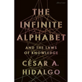 The Infinite Alphabet: And the Laws of Knowledge
